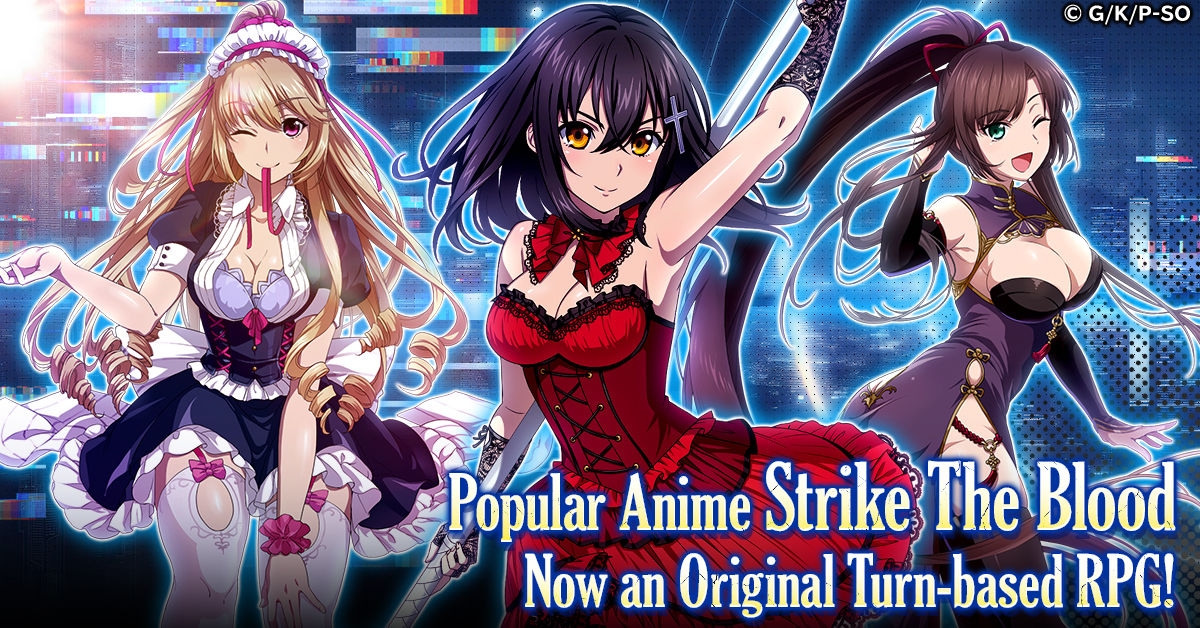 Strike The Blood Daybreak is an Upcoming RPG on G123, and is Open